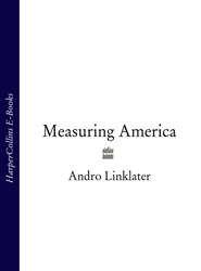 бесплатно читать книгу Measuring America автора Andro Linklater