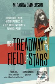 бесплатно читать книгу Miss Treadway & the Field of Stars автора Miranda Emmerson