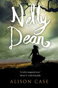 бесплатно читать книгу Nelly Dean автора Alison Case