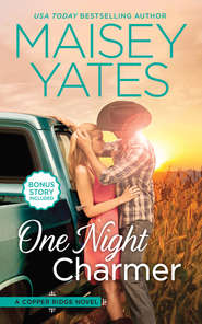 бесплатно читать книгу One Night Charmer автора Maisey Yates