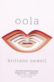 бесплатно читать книгу Oola автора Brittany Newell