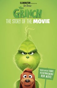 бесплатно читать книгу The Grinch: The Story of the Movie: Movie tie-in автора  Коллектив авторов
