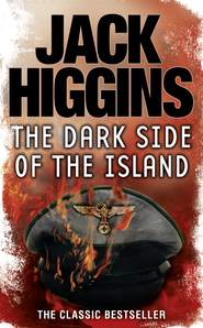 бесплатно читать книгу The Dark Side of the Island автора Jack Higgins