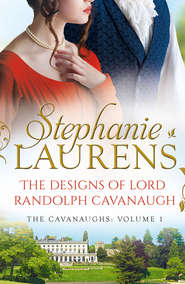бесплатно читать книгу The Designs Of Lord Randolph Cavanaugh: #1 New York Times bestselling author Stephanie Laurens returns with an uputdownable new historical romance автора Stephanie Laurens