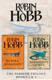 бесплатно читать книгу The Farseer Series Books 2 and 3: Royal Assassin, Assassin’s Quest автора Робин Хобб