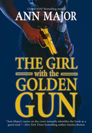 бесплатно читать книгу The Girl with the Golden Gun автора Ann Major