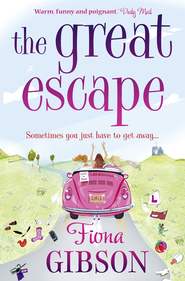 бесплатно читать книгу The Great Escape: The laugh-out-loud romantic comedy from the summer bestseller автора Fiona Gibson