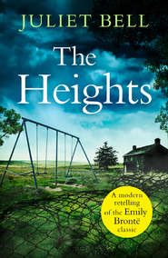 бесплатно читать книгу The Heights: A dark story of obsession and revenge автора Juliet Bell