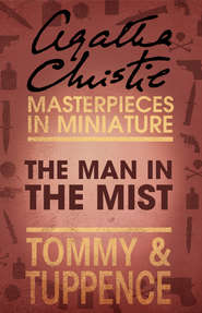 бесплатно читать книгу The Man in the Mist: An Agatha Christie Short Story автора Агата Кристи