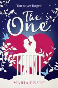 бесплатно читать книгу The One: A moving and unforgettable love story - the most emotional read of 2018 автора Maria Realf
