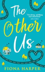 бесплатно читать книгу The Other Us: the RONA winning perfect second chance romance to curl up with автора Fiona Harper