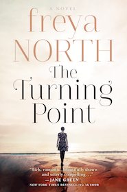 бесплатно читать книгу The Turning Point: A gripping love story, keep the tissues close... автора Freya North