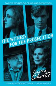 бесплатно читать книгу The Witness for the Prosecution: And Other Stories автора Агата Кристи