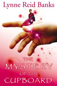бесплатно читать книгу The Mystery of the Cupboard автора Lynne Banks