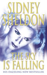 бесплатно читать книгу The Sky is Falling автора Сидни Шелдон