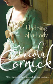 бесплатно читать книгу Undoing of a Lady автора Nicola Cornick