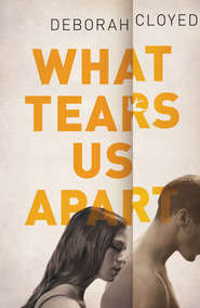 бесплатно читать книгу What Tears Us Apart автора Deborah Cloyed