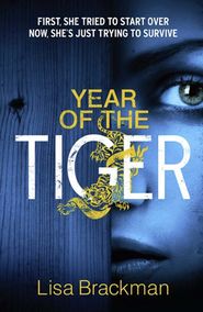 бесплатно читать книгу Year of the Tiger автора Lisa Brackman