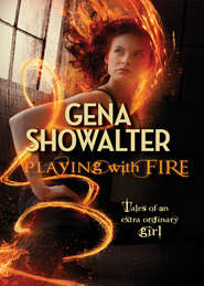 бесплатно читать книгу Playing with Fire автора Gena Showalter