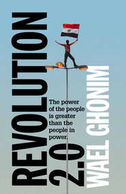 бесплатно читать книгу Revolution 2.0 автора Wael Ghonim