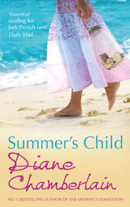 бесплатно читать книгу Summer's Child автора Diane Chamberlain