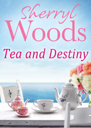 бесплатно читать книгу Tea and Destiny автора Sherryl Woods