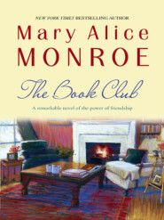 бесплатно читать книгу The Book Club автора Мэри Элис Монро