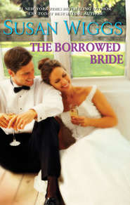 бесплатно читать книгу The Borrowed Bride автора Сьюзен Виггс