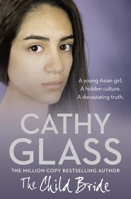 бесплатно читать книгу The Child Bride автора Cathy Glass