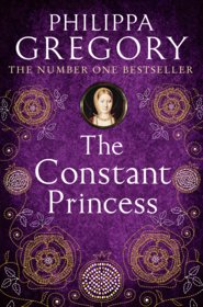бесплатно читать книгу The Constant Princess автора Philippa Gregory