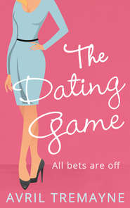 бесплатно читать книгу The Dating Game автора Avril Tremayne
