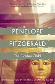 бесплатно читать книгу The Golden Child автора Penelope Fitzgerald