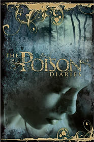 бесплатно читать книгу The Poison Diaries автора Maryrose Wood