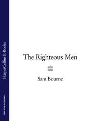 бесплатно читать книгу The Righteous Men автора Sam Bourne