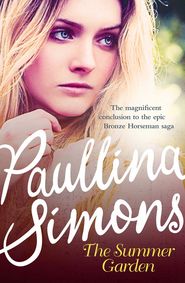 бесплатно читать книгу The Summer Garden автора Paullina Simons