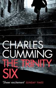 бесплатно читать книгу The Trinity Six автора Charles Cumming