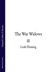 бесплатно читать книгу The War Widows автора Leah Fleming