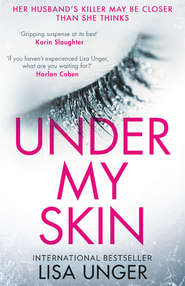 бесплатно читать книгу Under My Skin автора Lisa Unger