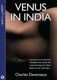 бесплатно читать книгу Venus in India автора Charles Devereaux