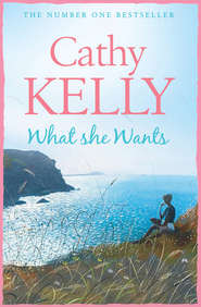 бесплатно читать книгу What She Wants автора Cathy Kelly
