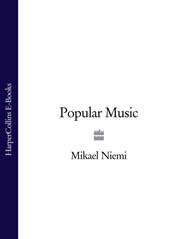 бесплатно читать книгу Popular Music автора Микаель Ниеми