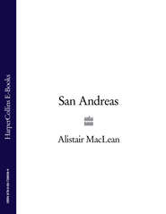 бесплатно читать книгу San Andreas автора Alistair MacLean