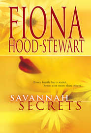 бесплатно читать книгу Savannah Secrets автора Fiona Hood-Stewart