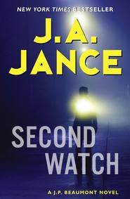 бесплатно читать книгу Second Watch автора J. Jance