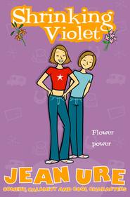бесплатно читать книгу Shrinking Violet автора Jean Ure