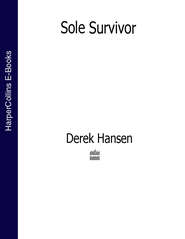 бесплатно читать книгу Sole Survivor автора Derek Hansen