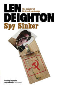 бесплатно читать книгу Spy Sinker автора Len Deighton
