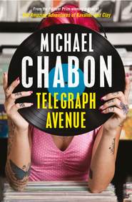 бесплатно читать книгу Telegraph Avenue автора Michael Chabon