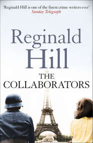 бесплатно читать книгу The Collaborators автора Reginald Hill