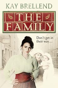 бесплатно читать книгу The Family автора Kay Brellend